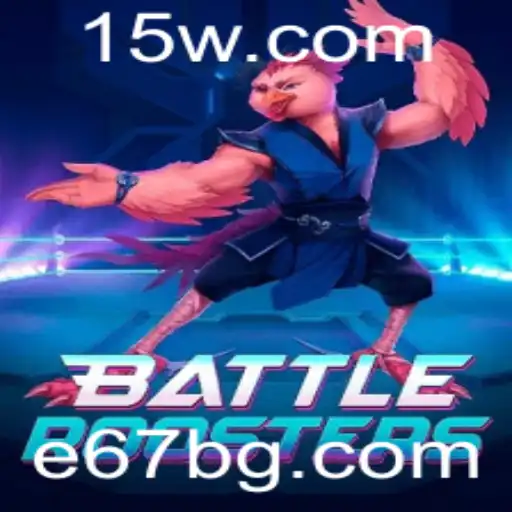 e67 | BattleRoosters: Uma Imersão no Universo dos Combates de Aves Virtuais