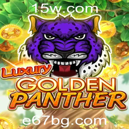 e67 | Explorando o Fascinante Jogo LUXURYGOLDENPANTHER